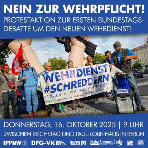 Protestaktion zur 1. Bundestagsdebatte um den neuen Wehrdienst am 16. Oktober 2025