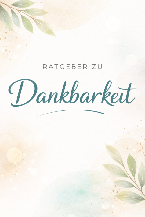 Helle, sanfte Aquarellhintergrund mit Bl&auml;ttern und dem Text "Ratgeber zu Dankbarkeit" in eleganter Schrift.