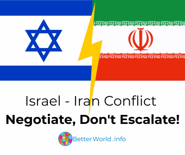 Grafik zum Israel-Iran-Konflikt, erstellt von Better World Info. Die beiden Flaggen Israels und des Iran sind mit einem gelben Blitz dazwischen dargestellt, der Spannung und Feindseligkeit symbolisiert. Unter dem Bild steht der Text: &bdquo;Israel-Iran-Konflikt. Verhandeln, nicht eskalieren!&ldquo;